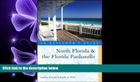 different   Explorer s Guide North Florida   the Florida Panhandle: Includes St. Augustine,