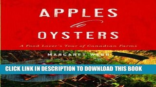 [PDF] Apples To Oysters: A Food Lovers Tour Of Canadian Farms Full Online
