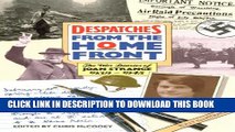 [PDF] DESPATCHES From the Home Front: The War Diaries of JOAN STRANGE 1939-1945 Popular Online
