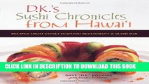 [PDF] Sushi Chronicles from Hawaii: Recipes from Sansei Seafood Restaurant and Sushi Bar Popular