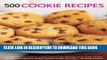 [PDF] 500 Cookie Recipes: An Irresistible Collection Of Cookies, Biscuits, Bars, Brownies, Slices,