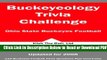 [Get] Buckeyeology Trivia Challenge: Ohio State Buckeyes Football Free Online