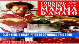[PDF] Cooking and Canning with Mamma D Amato Popular Colection