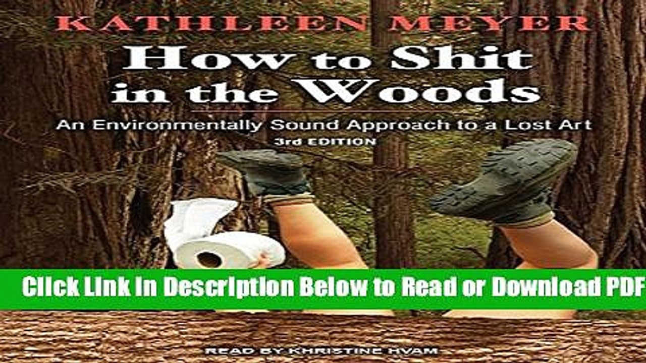 [Get] How to Shit in the Woods: An Environmentally Sound Approach to a Lost Art Popular Online