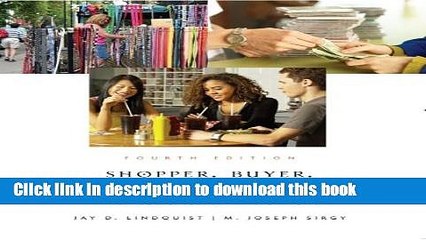 Read Shopper, Buyer,   Consumer Behavior Theory, Marketing Applications   Public Policy 4th