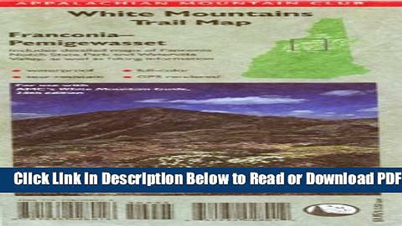[Get] AMC Franconia-Pemigewasset Map, White Mountains,  New Hampshire: Includes detailed maps of