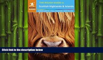 FREE DOWNLOAD  The Rough Guide to Scottish Highlands   Islands READ ONLINE