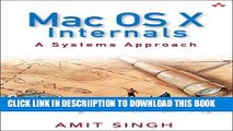 [New] Mac OS X Internals: A Systems Approach (paperback) Exclusive Full Ebook
