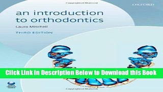 [Best] An Introduction to Orthodontics, 3rd Edition Free Books