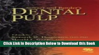 [Best] Seltzer and Bender s Dental Pulp Online Ebook