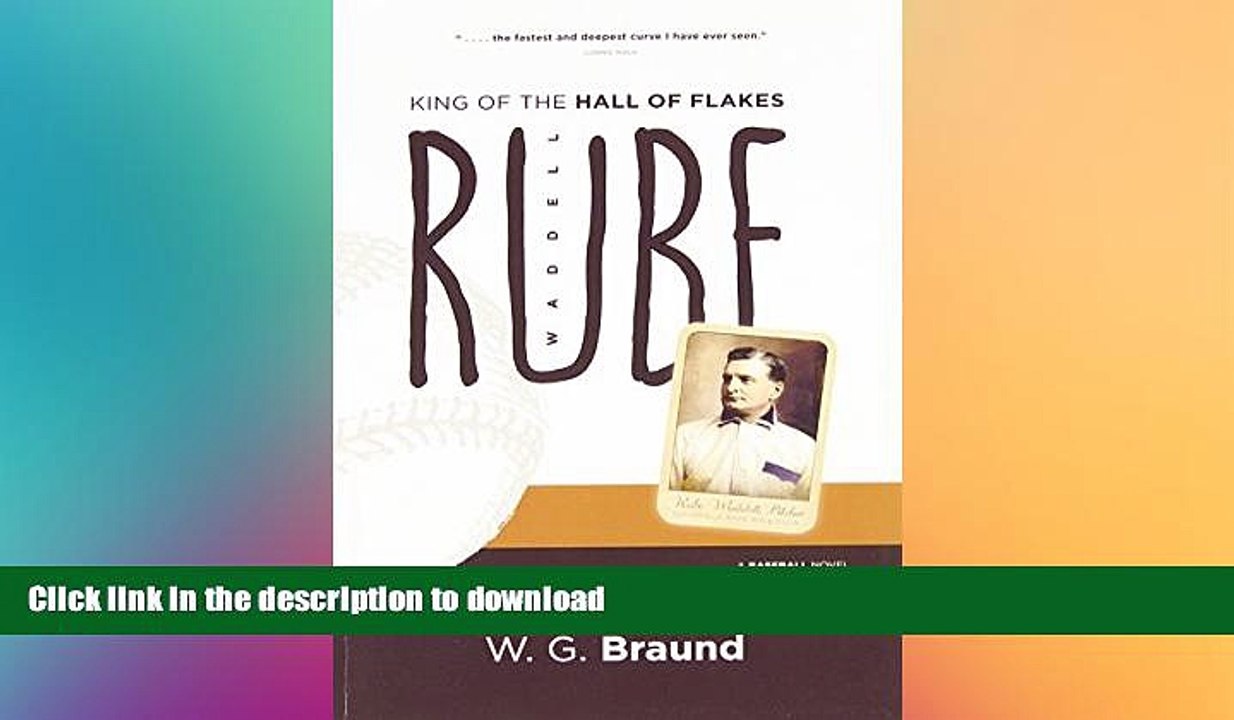 EBOOK ONLINE  Rube Waddell: King of the Hall of Flakes  PDF ONLINE
