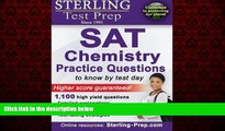 Enjoyed Read Sterling Test Prep SAT Chemistry Practice Questions: High Yield SAT Chemistry