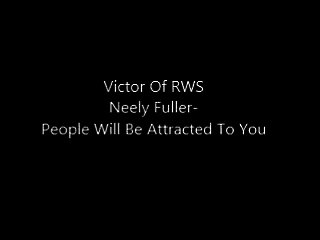 Neely Fuller- People Will Be Attracted To You