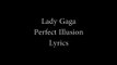 Lady Gaga - Perfect Illusion Lyrics