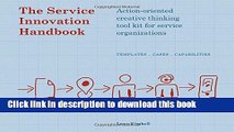 Read The Service Innovation Handbook: Action-oriented Creative Thinking Toolkit for Service