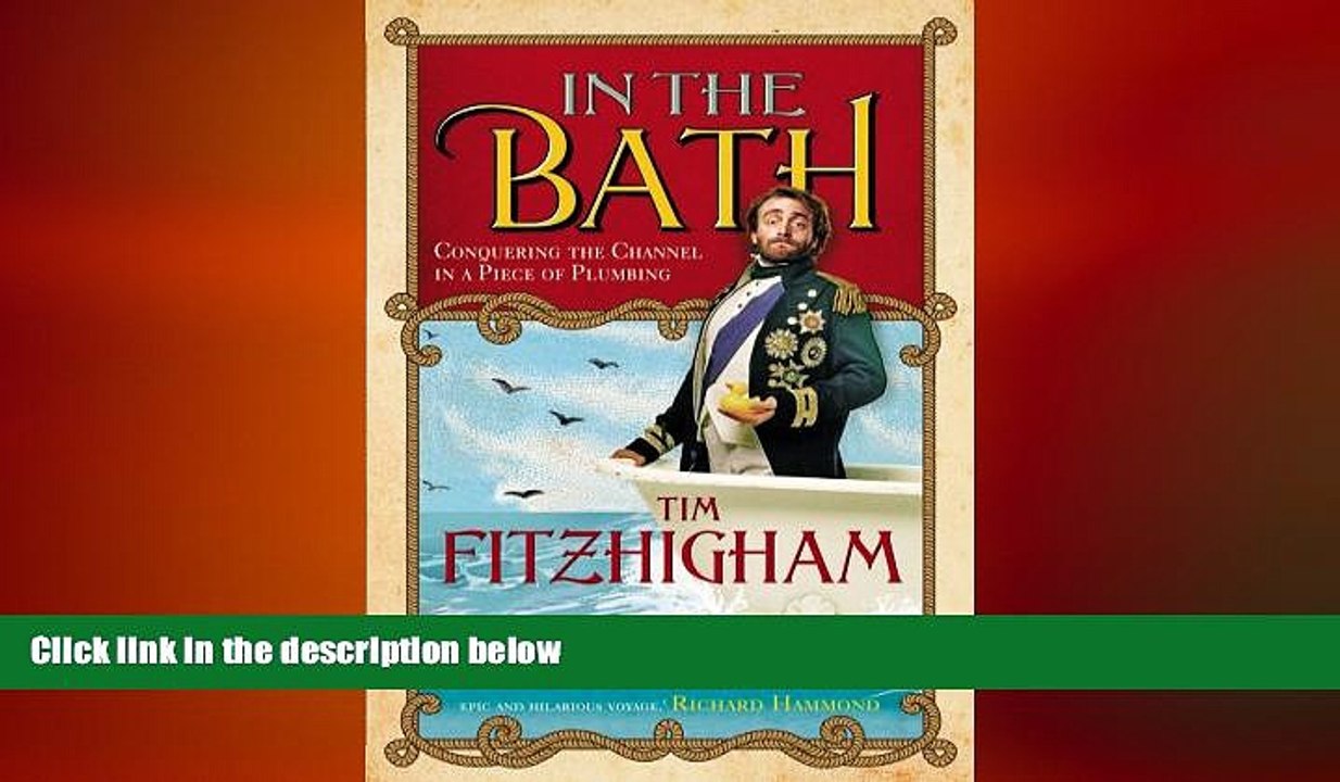 EBOOK ONLINE  In the Bath: Conquering the Channel in a Piece of Plumbing READ ONLINE
