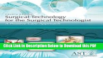 [Read] Surgical Technology for the Surgical Technologist: A Positive Care Approach Popular Online