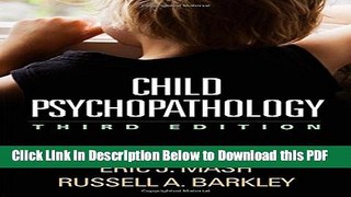 [Read] Child Psychopathology, Third Edition Popular Online