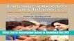 [Read] Language Disorders in Children: Fundamental Concepts of Assessment and Intervention (2nd