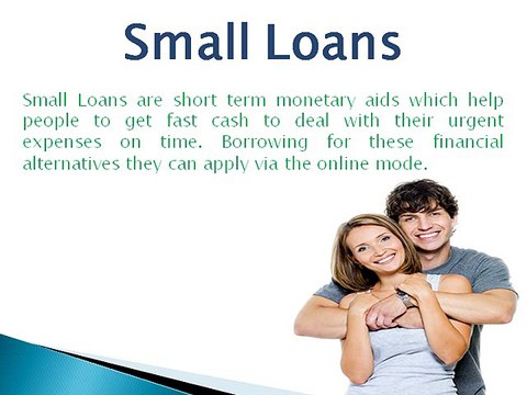 Small Loans – Simple Way to Get Immediate Money with No Paperwork