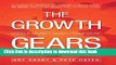 Read The Growth Gears: Using A Market-Based Framework To Drive Business Success  Ebook Free