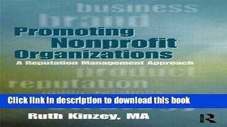 Read Promoting Nonprofit Organizations: A Reputation Management Approach  Ebook Free
