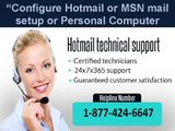 Hotmail Hacked Issues Call 1-877-424-6647