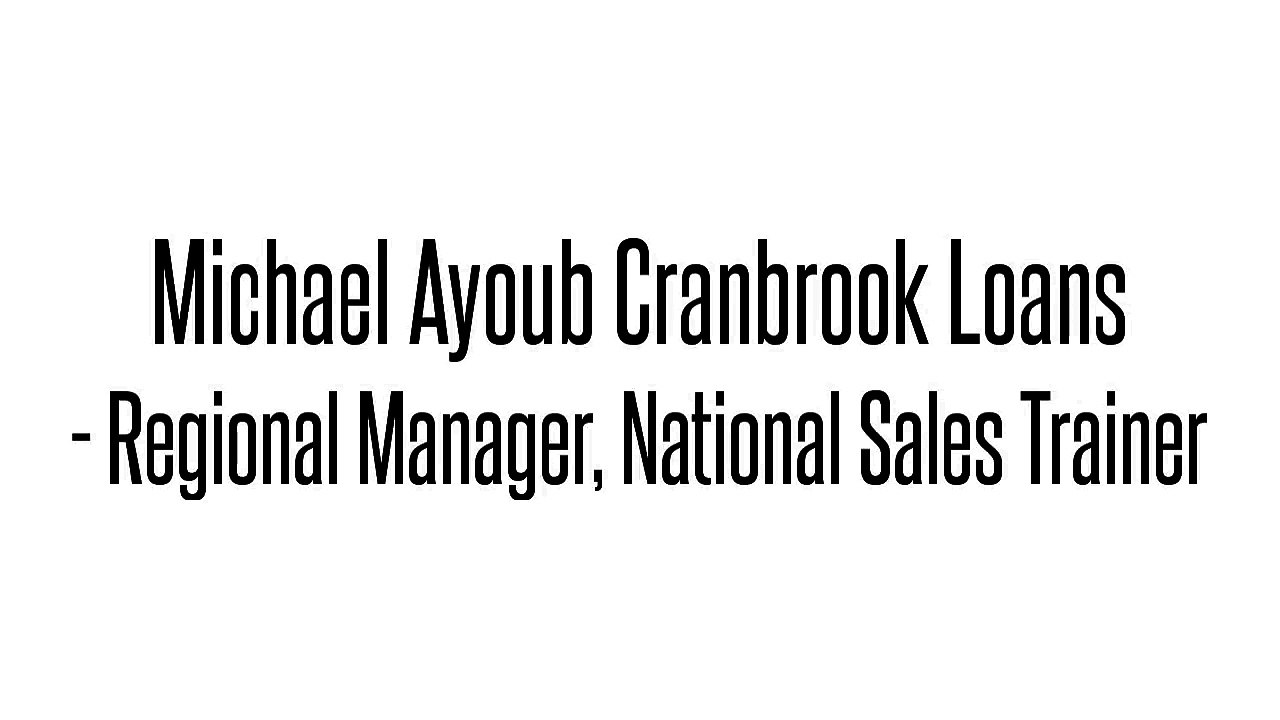 Michael Ayoub Cranbrook Loans at Citi