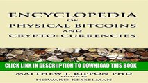 [New] Encyclopedia of Physical Bitcoins and Crypto-Currencies Exclusive Online