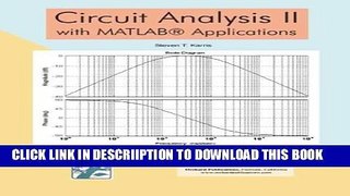 [New] Circuit Analysis II with MATLAB Applications Exclusive Full Ebook