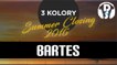 Bartes 3 Kolory Summer Closing 2016