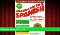 Popular Book Cracking the SAT II: Spanish Subject Tests, 1998 ED (Annual)