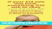 [PDF] If Your Kid Eats This Book, Everything Will Still Be Okay: How  to Know if Your Child s