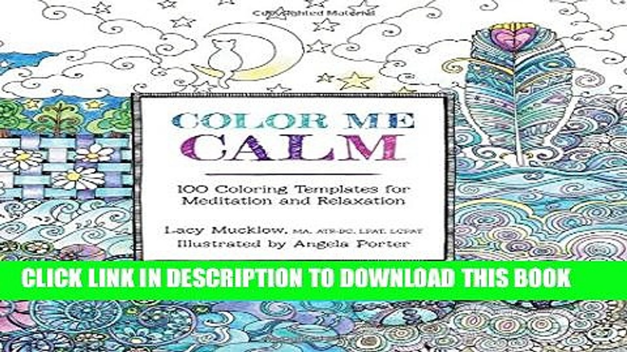 [PDF] Color Me Calm: 100 Coloring Templates for Meditation and Relaxation (A Zen Coloring Book)