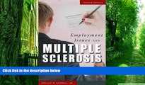 Big Deals  Employment Issues and Multiple Sclerosis  Best Seller Books Most Wanted