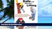 Big Deals  Safe and Effective Lifting: Theory, Evidence, Methods, and Training for the Workplace