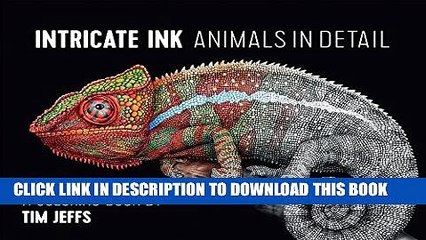 [PDF] Intricate Ink: Animals in Detail Coloring Book Popular Online