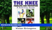 Big Deals  The Knee: Problems and Prevention a Self-Help Guide  Best Seller Books Most Wanted