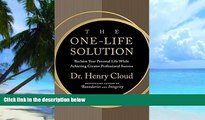 Big Deals  The One-Life Solution: The Boundaries Way to Integrating Work and Life  Best Seller
