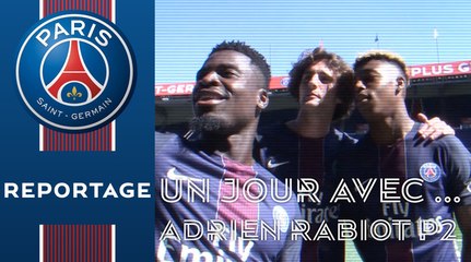 One day with Adrien Rabiot (Part 2)