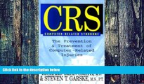 Must Have PDF  Crs Computer-Related Syndrome: The Prevention   Treatment of Computer-Related