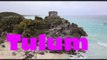 The Mayan City of Tulum - Riviera Maya, Mexico