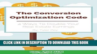 [PDF] The Conversion Code: 4 Ways To Double Your Real Estate Earnings Full Online