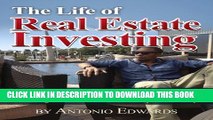 [PDF] The Life of Real Estate Investing: No Hype, No BS Real Estate Investing Strategies That Work