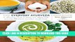 [PDF] The Everyday Ayurveda Cookbook: A Seasonal Guide to Eating and Living Well Popular Colection
