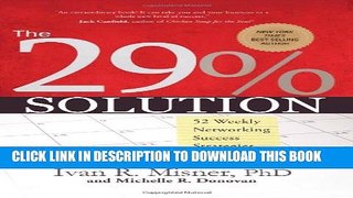 [PDF] The 29% Solution: 52 Weekly Networking Success Strategies Popular Colection