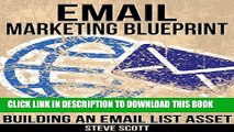 [PDF] Email Marketing Blueprint - The Ultimate Guide to Building an Email List Asset Popular Online