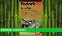 different   Costa Rica  99: The Complete Guide With Beaches, Wildlife, Cloud Forests, Volcanoes