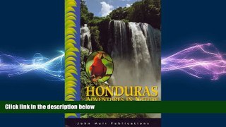 behold  Adventures in Nature Honduras