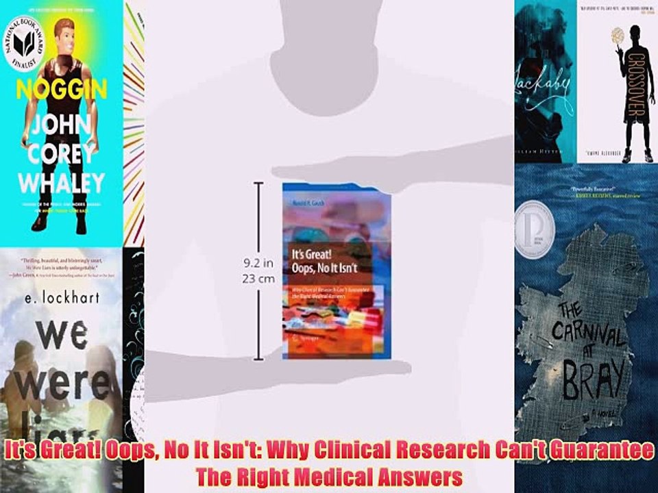 [PDF] It's Great! Oops No It Isn't: Why Clinical Research Can't Guarantee The Right Medical